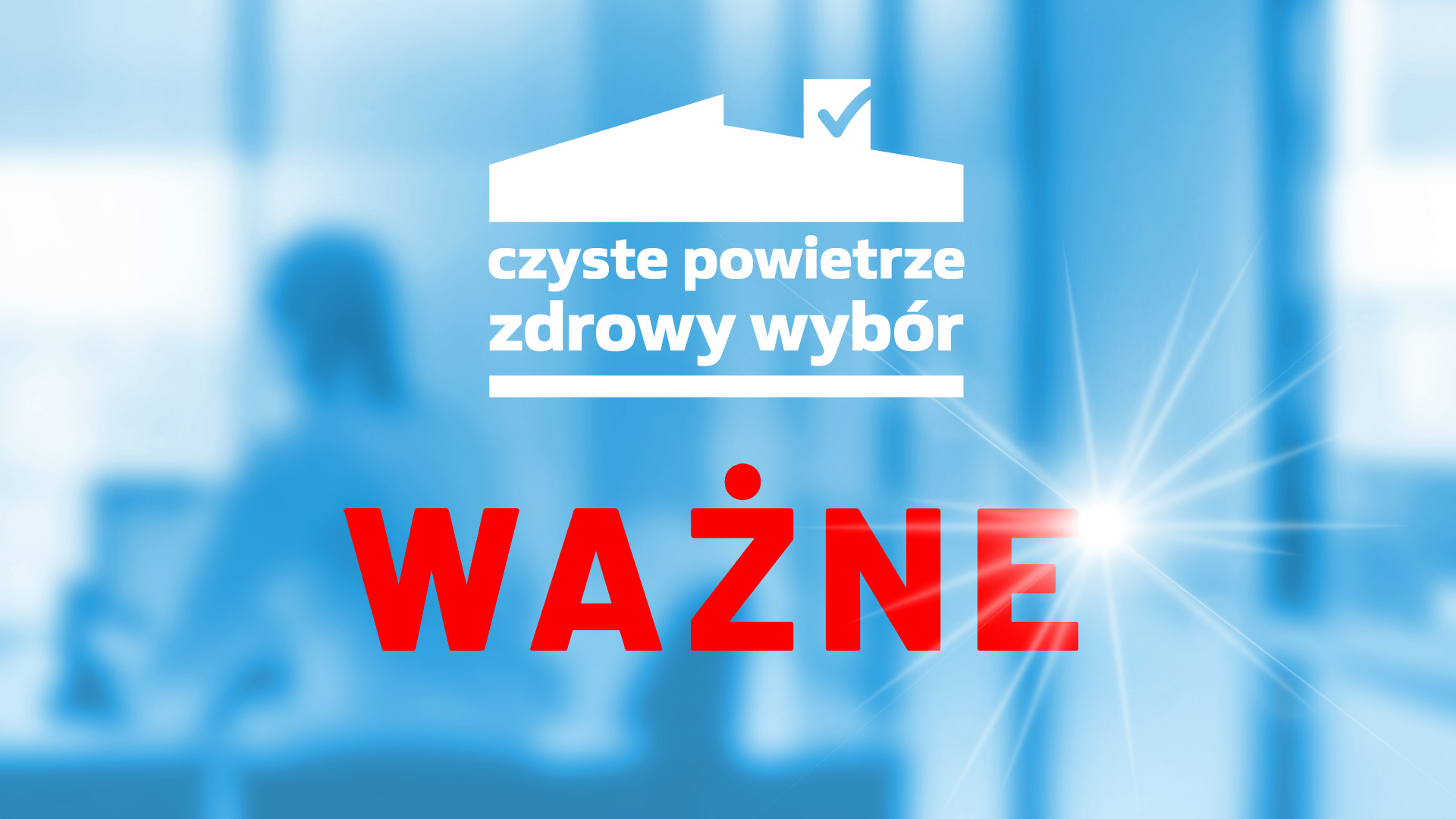 Sprawdzaj firmy podające się za operatorów programu „Czyste Powietrze”